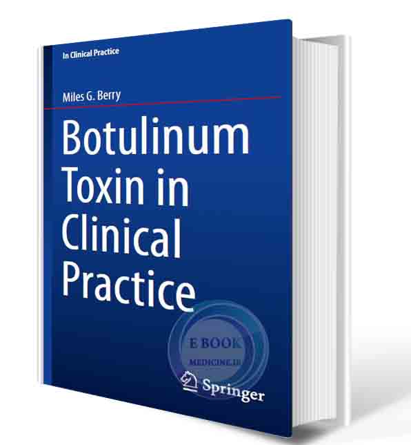 دانلود کتاب Botulinum Toxin in Clinical Practice 1st ed. 2021 (ORIGINAL PDF)